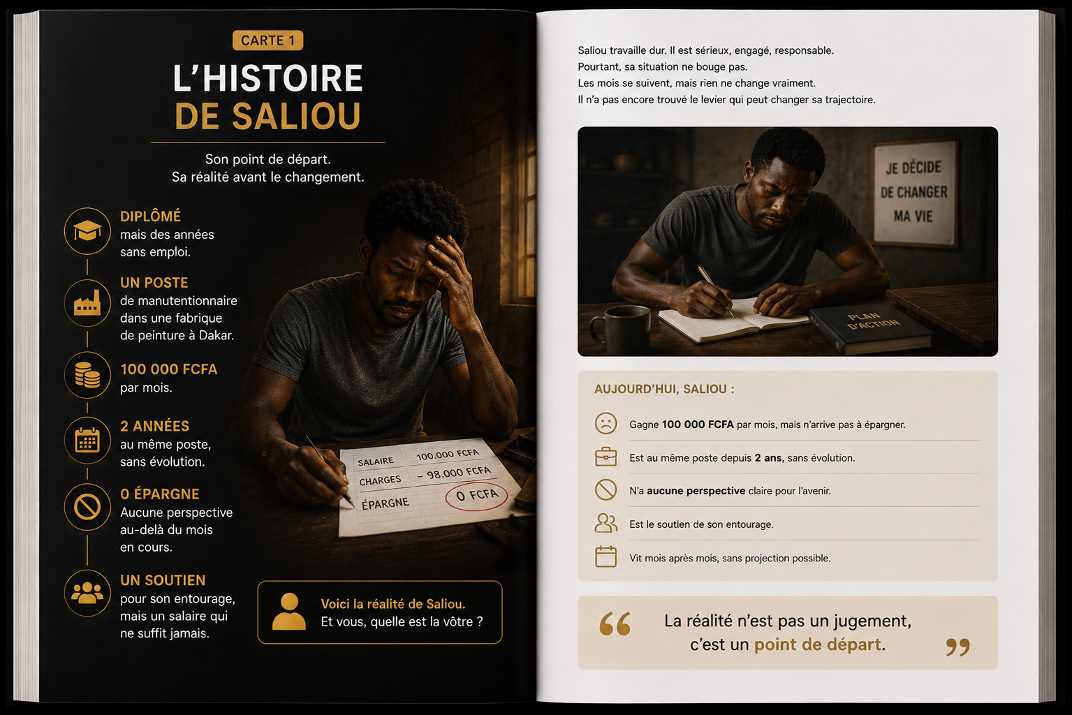 L'histoire de Saliou - son point de départ et sa réalité avant le changement