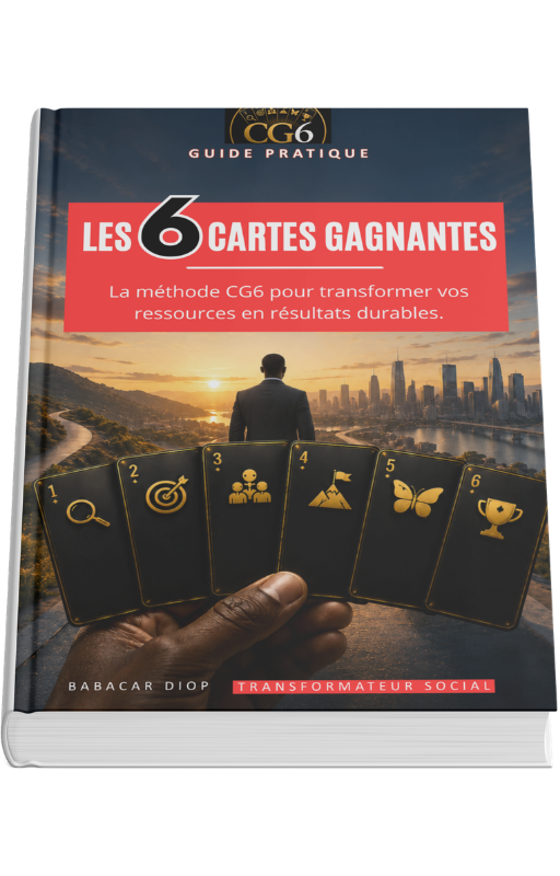 LA METHODE DES 6 CARTES GAGNANTES - LE GUIDE PRATIQUE